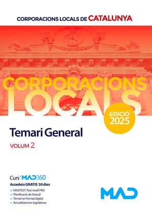 CORPORACIONS LOCALS DE CATALUNYA. TEMARI GENERAL VOLUM II