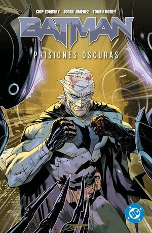 BATMAN Nº 04 PRISIONES OSCURAS