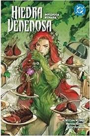 HIEDRA VENENOSA Nº 05: BOTÁNICA HUMANA