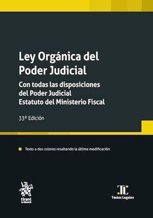 LEY ORGANICA DEL PODER JUDICIAL ( 33ª EDICIÓN)