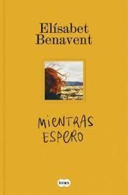 MIENTRAS ESPERO