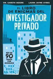 LIBRO DE ENIGMAS DEL INVESTIGADOR PRIVADO, EL