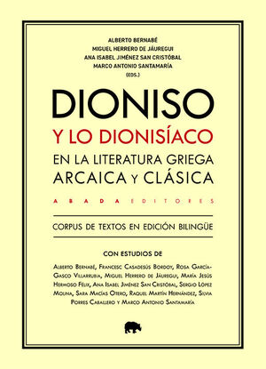 DIONISO Y LO DIONISÍACO EN LA LITERATURA GRIEGA ARCAICA Y CLÁSICA