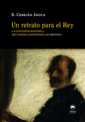 RETRATO PARA EL REY, UN