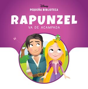 RAPUNZEL VA DE ACAMPADA