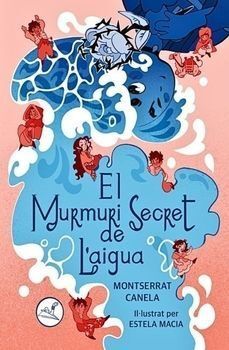 MURMURI SECRET DE L´AIGUA, EL