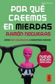 POR QUÉ CREEMOS EN MIERDAS (NUEVA EDICION AMPLIADA)