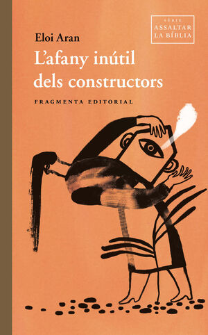 AFANY INÚTIL DELS CONSTRUCTORS, L'