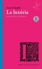 LUXÚRIA, LA