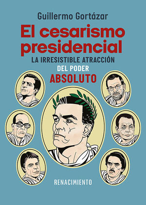 CESARISMO PRESIDENCIAL, EL