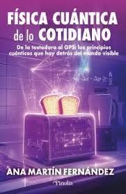 FISICA CUÁNTICA DE LO COTIDIANO