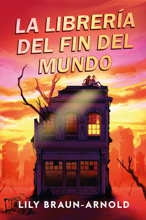 LIBRERÍA DEL FIN DEL MUNDO, LA