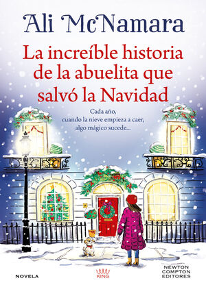 INCREÍBLE HISTORIA DE LA ABUELITA QUE SALVÓ LA NAVIDAD, LA