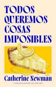 TODOS QUEREMOS COSAS IMPOSIBLES