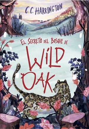 SECRETO DEL BOSQUE DE WILDOAK, EL
