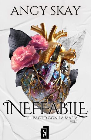 INEFFABILE: EL PACTO CON LA MAFIA, VOL.3
