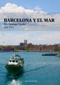 BARCELONA Y EL MAR