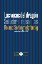VOCES DEL DRAGÓN, LAS