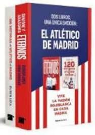 120 HISTORIAS DEL ATLETICO DE MADRID / SIMEONE Y ARAGONES ETERNOS