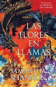 FLORES EN LLAMAS, LAS