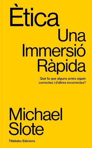 ETICA. UNA INMERSIO RAPIDA