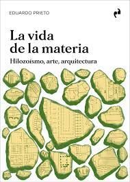 VIDA DE LA MATERIA, LA