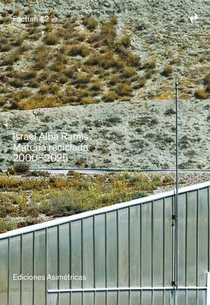 MATERIA  RECICLADA (2000-2025) # FACTUM 2