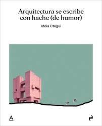 ARQUITECTURA SE ESCRIBE CON HACHE