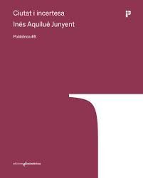 CIUTAT I INCERTESA