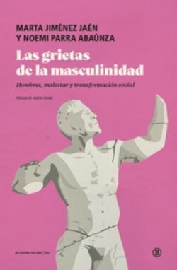 GRIETAS DE LA MASCULINIDAD, LAS