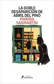 DOBLE DESAPARICIÓN DE ABRIL DEL PINO, LA