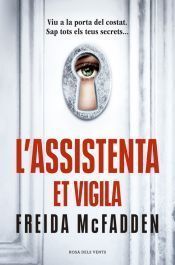 ASSISTENTA ET VIGILA, L'