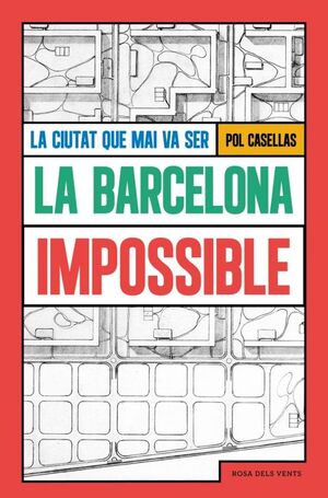 BARCELONA IMPOSSIBLE, LA