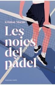 NOIES DEL PÀDEL, LES