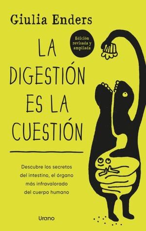 DIGESTIÓN ES LA CUESTIÓN, LA (EDICION REVISADA Y AMPLIADA)