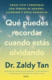 QUÉ PUEDES RECORDAR CUANDO ESTÁS OLVIDANDO