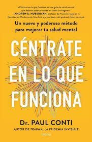 CÉNTRATE EN LO QUE FUNCIONA