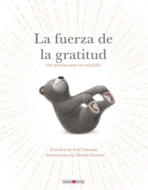 FUERZA DE LA GRATITUD, LA