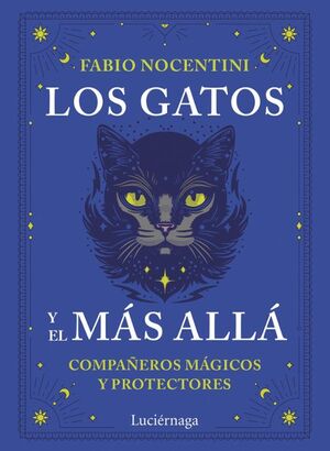 GATOS Y EL MÁS ALLÁ, LOS