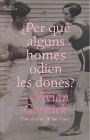 PER QUÈ ALGUNS HOMES ODIEN LES DONES?