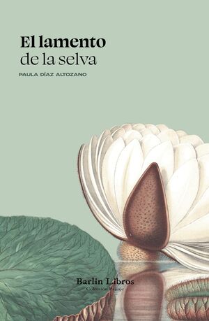 LAMENTO DE LA SELVA, EL