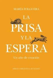 PRISA Y LA ESPERA, LA