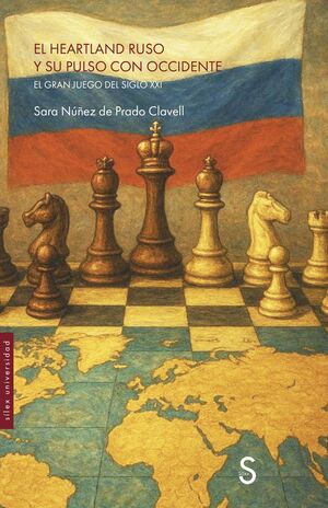 HEARTLAND RUSO Y SU PULSO CON OCCIDENTE, EL