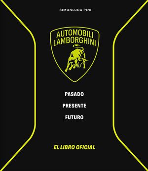 LAMBORGHINI. PASADO, PRESENTE, FUTURO