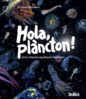 HOLA, PLÀNCTON!