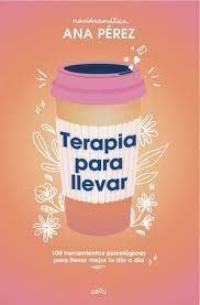 TERAPIA PARA LLEVAR (EDICIÓN ESPECIAL CANTOS TINTADOS)