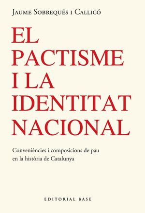 PACTISME I LA IDENTITAT NACIONAL, EL