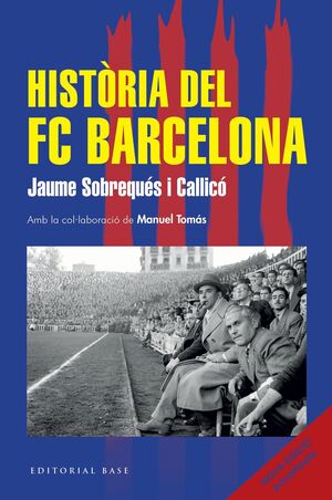 HISTÒRIA DEL FUTBOL CLUB BARCELONA (NOVA EDICIÓ 2026)