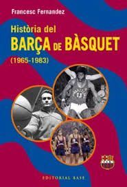 HISTÒRIA DEL BARÇA DE BÀSQUET (1965-1983)