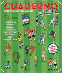 CUADERNO MUNDIAL DE ACTIVIDADES PARA ADULTOS- MUNDIAL DE FÚTBOL